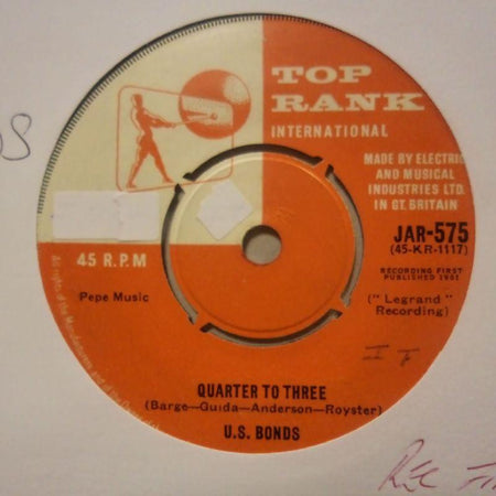 U.S Bonds-Quarter To Three/ Time Ole Story-Top Rank-7" Vinyl