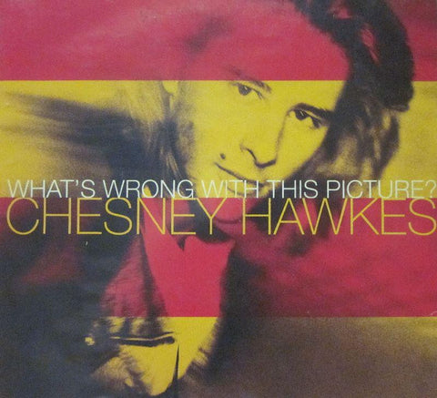 Chesney Hawkes-What's Wrong With This Picture?-Chrysalis-7" Vinyl