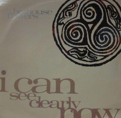 Hothouse Flowers-I Can See Clearly Now-London Recordings-7" Vinyl