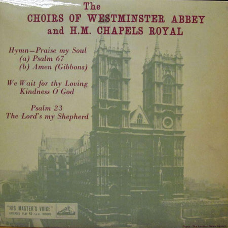 The Choirs of Westminster Abbey-Hymn-Praise My Soul-HMV-7" Vinyl