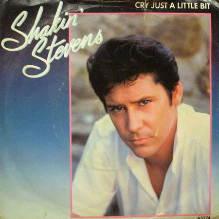 Shakin' Stevens-Cry Just A Little Bit-Epic-7" Vinyl
