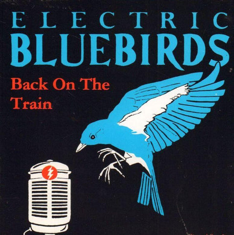 Electric Bluebirds-Back On The Train-Diamond-CD Album