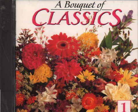 Various Classical-A Bouquet Of Classics Disc 1-CD Album