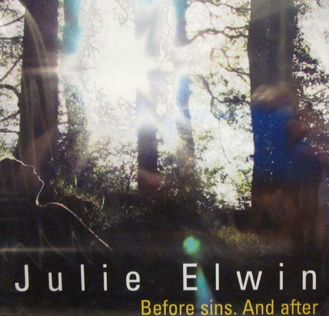 Julie Elwin-Before Sins And After-CD Album