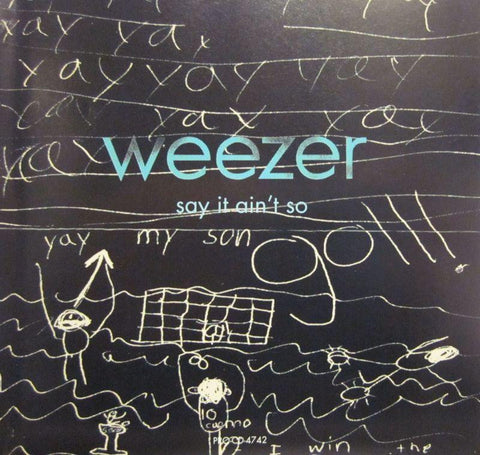 Weezer-Say It Ain't So-DGC/Geffen-CD Single