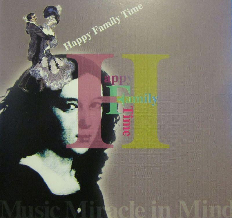 Music Miracle In Mind-Happy Family Time-ASV/Cheetah-CD Album