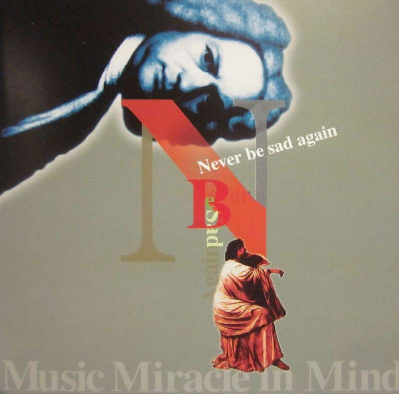 Music Miracle In Mind-Never Be Sad Again-Cheetah/ASV-CD Album