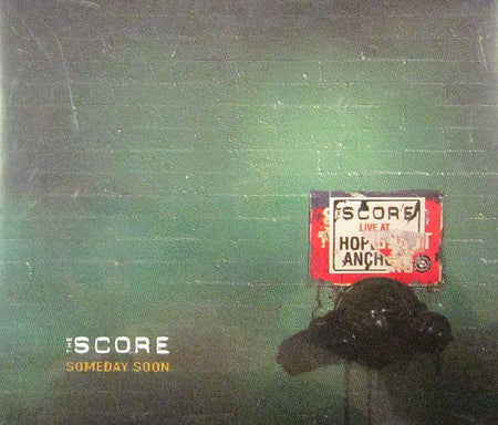 The Score-Someday Soon-Fat Hippy-CD Single