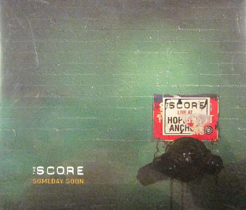 The Score-Someday Soon-Fat Hippy-CD Single