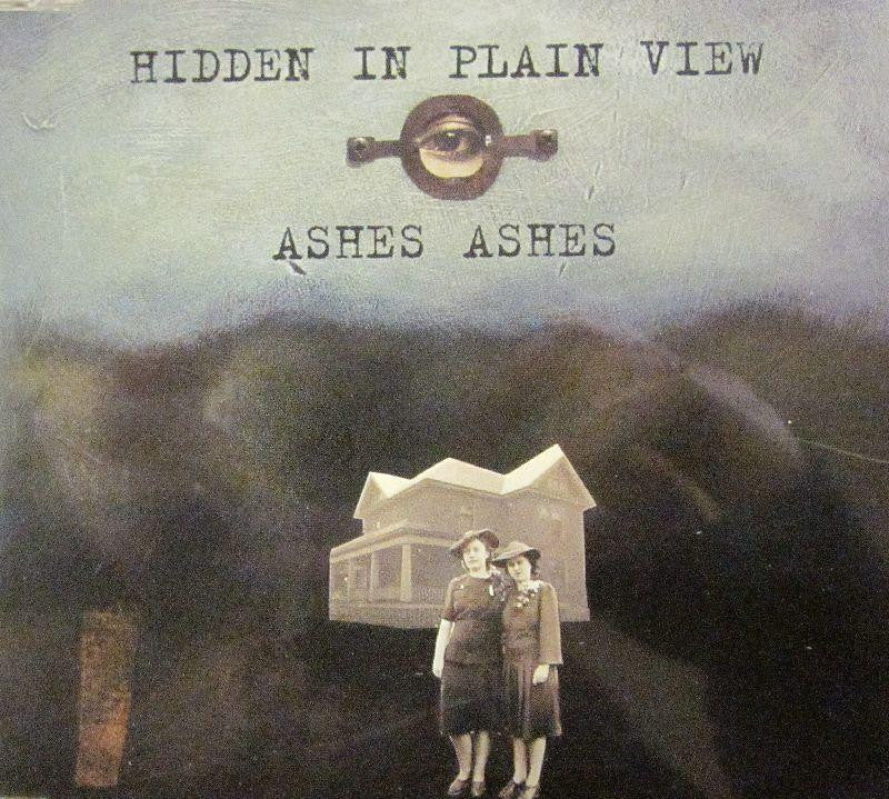Hidden In Plain View-Ashes Ashes-Drive Thru-CD Single