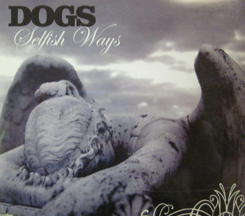 Dogs-Selfish Ways-Island-CD Single
