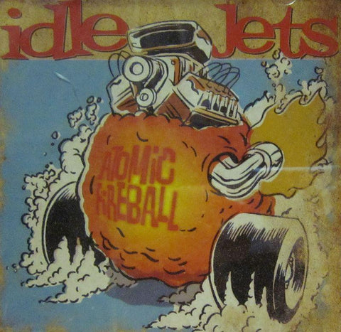 Idle Jets-Atomic Fireball-Castle Music-CD Album