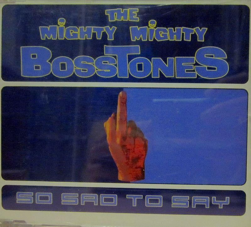 The Might Mighty Bosstones-So Sad To Say-Big Rig/ Mercury-CD Single