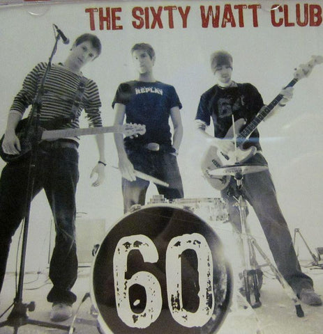 The Sixty Watt Club-60-CD Single