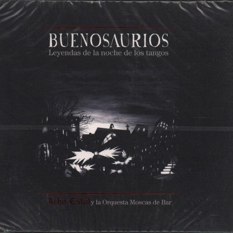 Acho Estol Y La Orquesta Moscas De Bar-Buenosaurios-CD Album