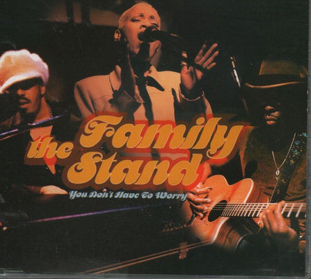 The Family Stand-You Dont Have To Worry-CD Single