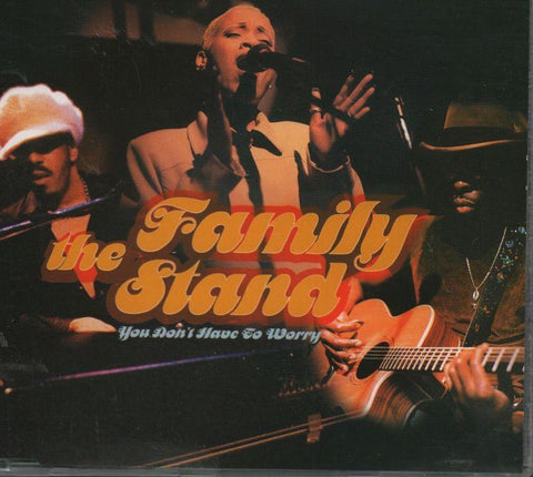 The Family Stand-You Dont Have To Worry-CD Single