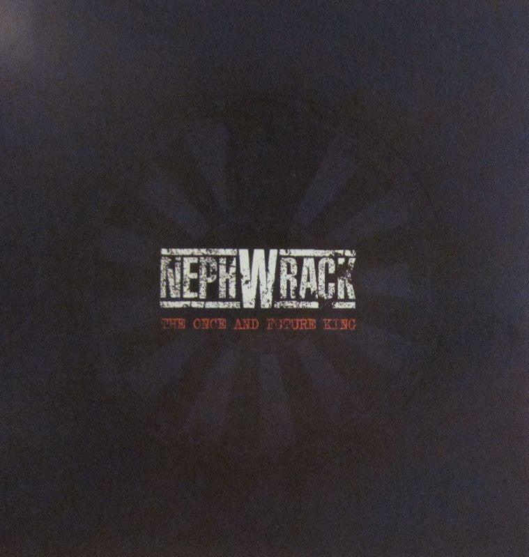 Neph Wrack-The Once & Future King-CD Album