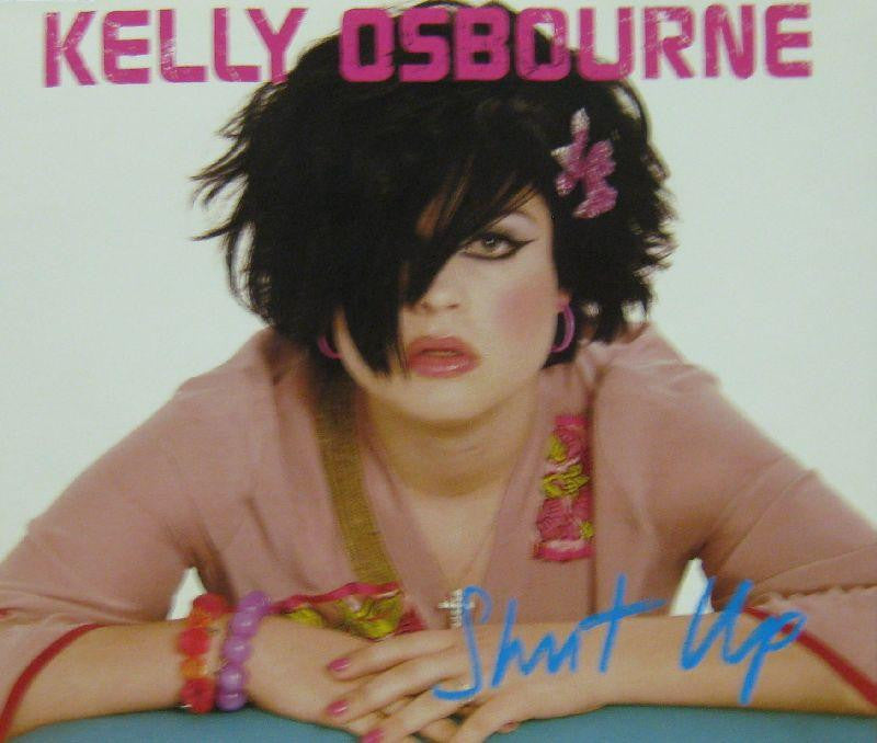 Kelly Osbourne-Shut Up-CD Single