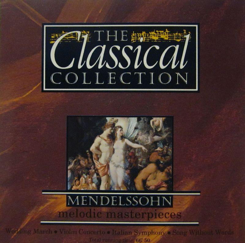 Mendelssohn-Melodic Masterpieces-Classical Collection-CD Album