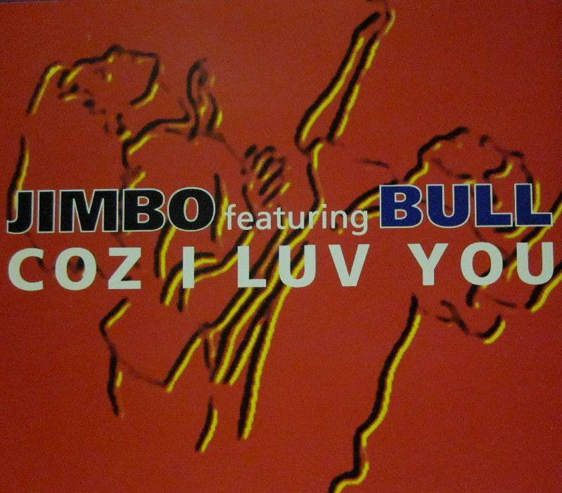 Jimbo Ft. Bull-Coz I Luv You-Trojan-CD Single