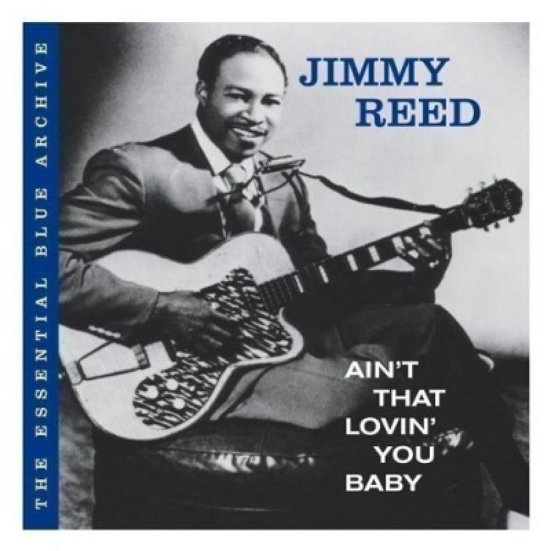 Jimmy Reed-Aint That Lovin You Baby-SPV-CD Album