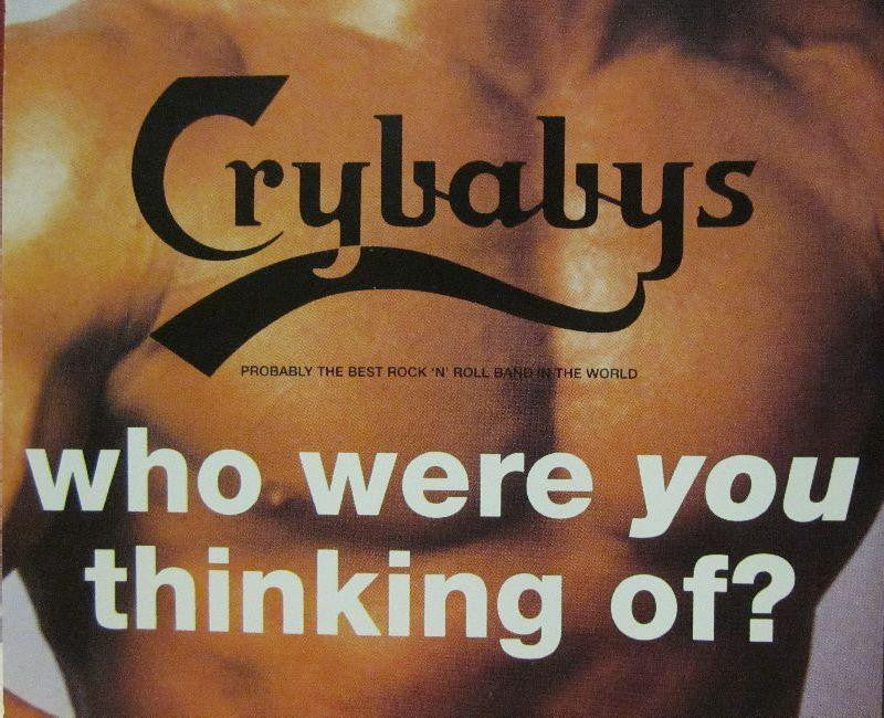 Crybabys-Who Were You Thinking Of?-Receiver-CD Single