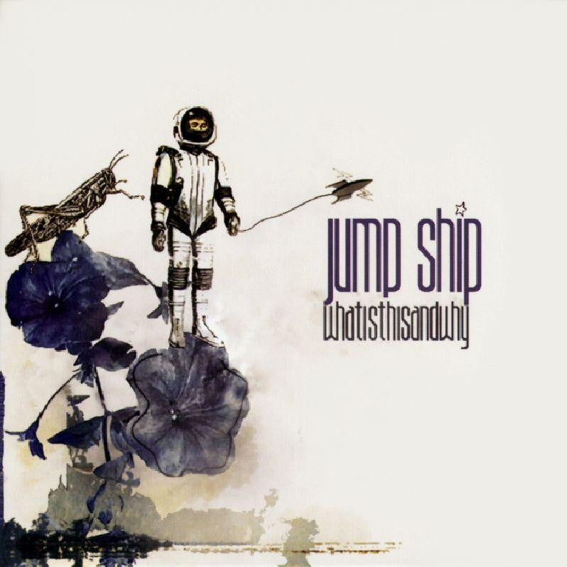 Jump Ship-Whatisthisandway-Naim Edge-CD Album