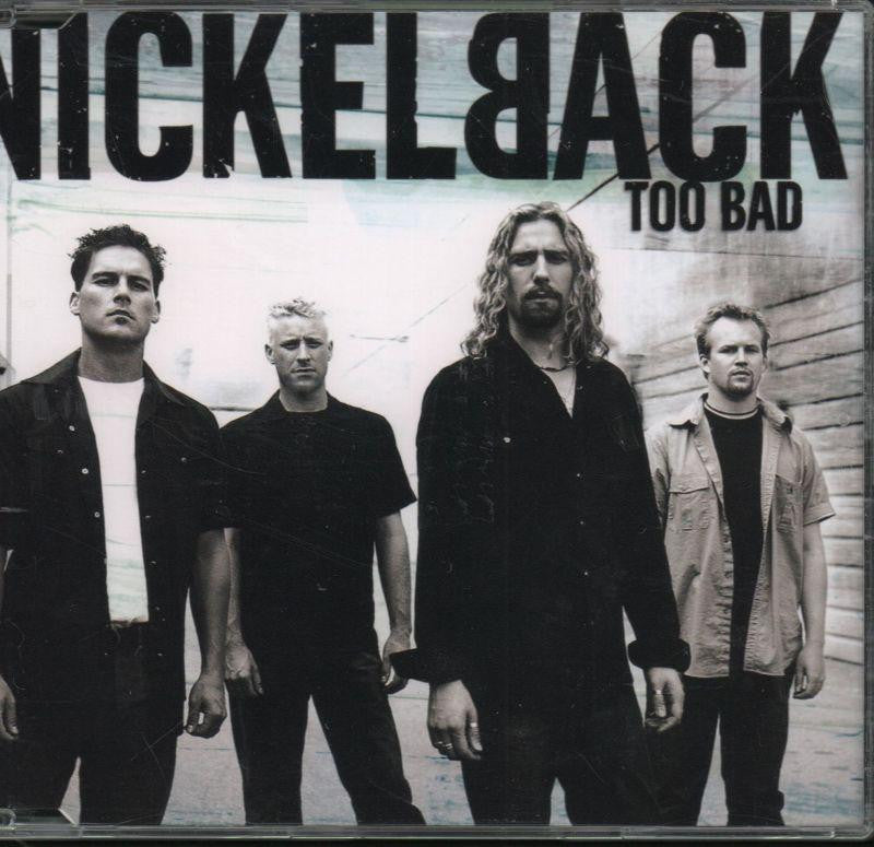 Nickelback-Too Bad-CD Single