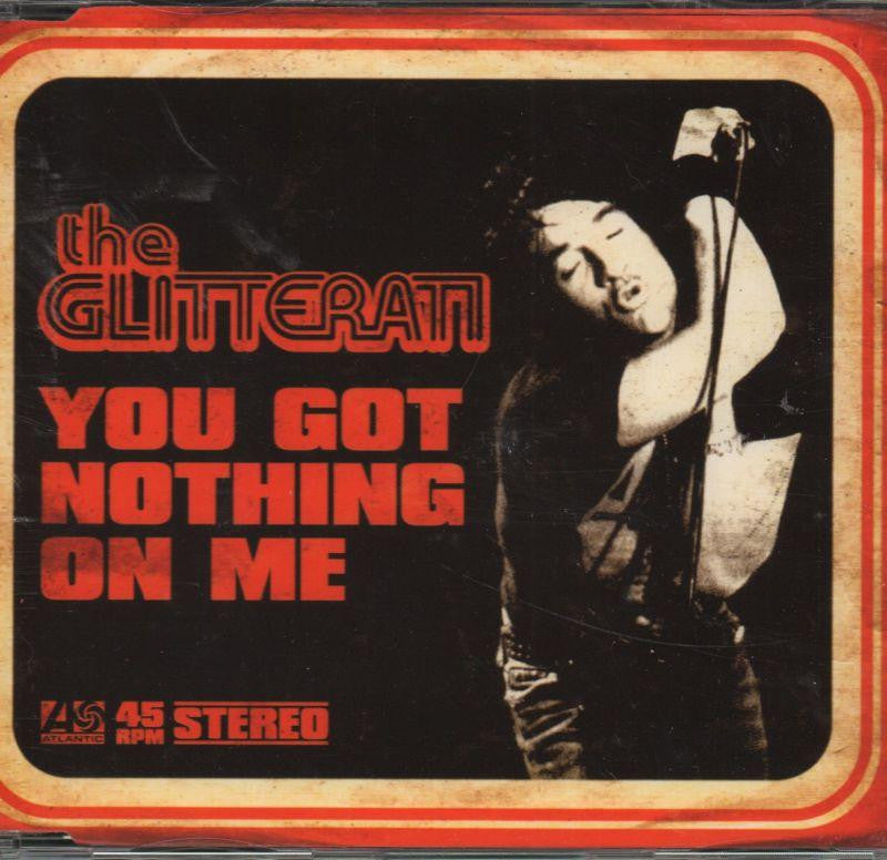 The Glitterati-You Got Nothing On Me-CD Single