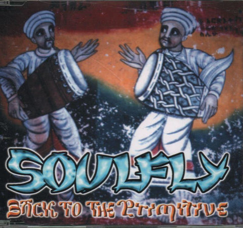 Soulfly-Back To The Primitive-CD Single
