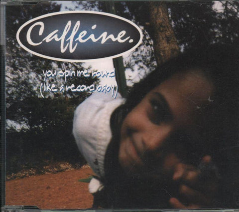 Caffeine-You Spin Me Round-CD Single