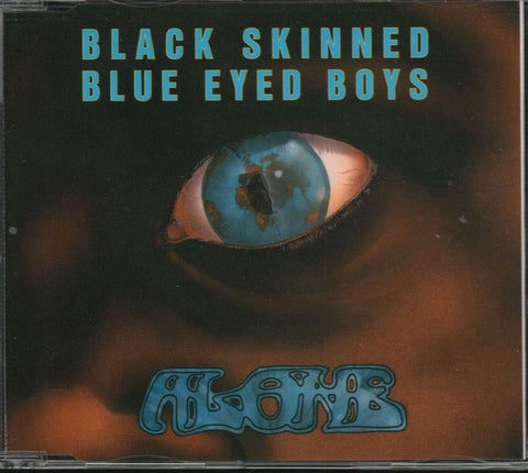 Alone-Black Skinned Blue Eyed Boys-CD Single