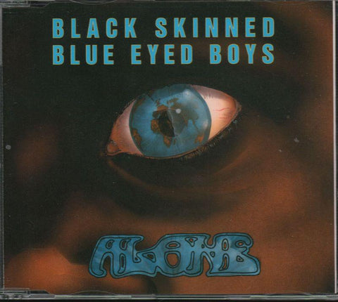 Alone-Black Skinned Blue Eyed Boys-CD Single