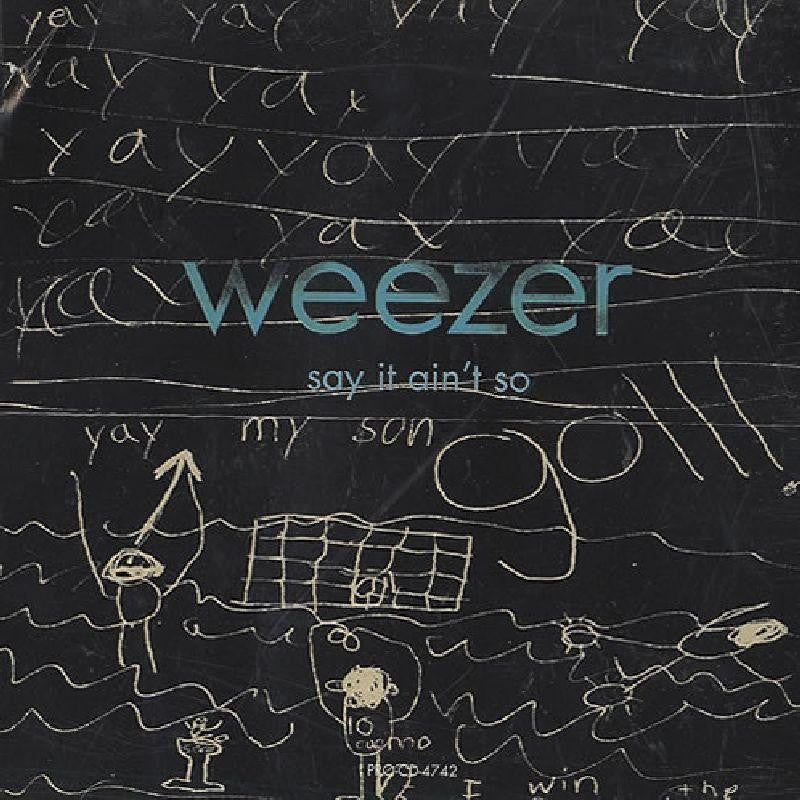 Weezer-Say It Ain't So-Geffen-CD Single