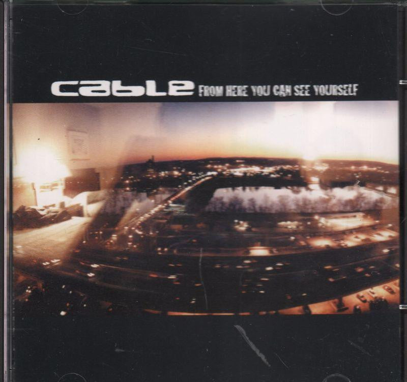 Cable-From Here You Can See Youself-CD Album