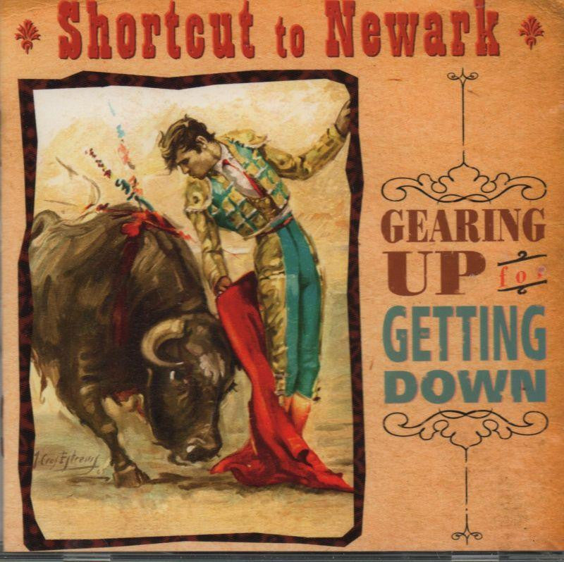 Shortcut To Newark-Gearing Up For Getting Down-CD Album-New
