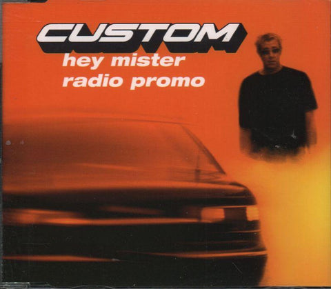 Custom-Hey Mister-CD Single-Very Good