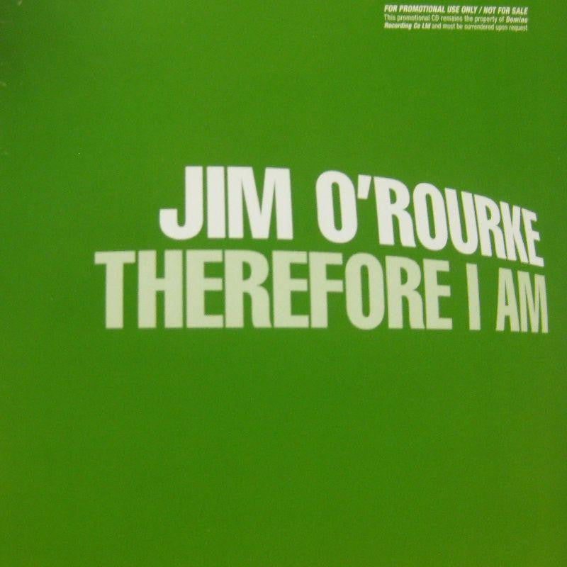 Jim O'Rourke-Therefore I Am-Domino-CD Single