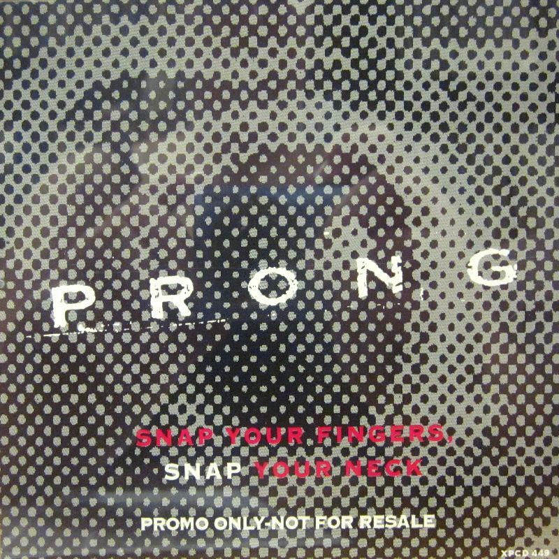 Prong-Snap Your Fingers-Epic-CD Single