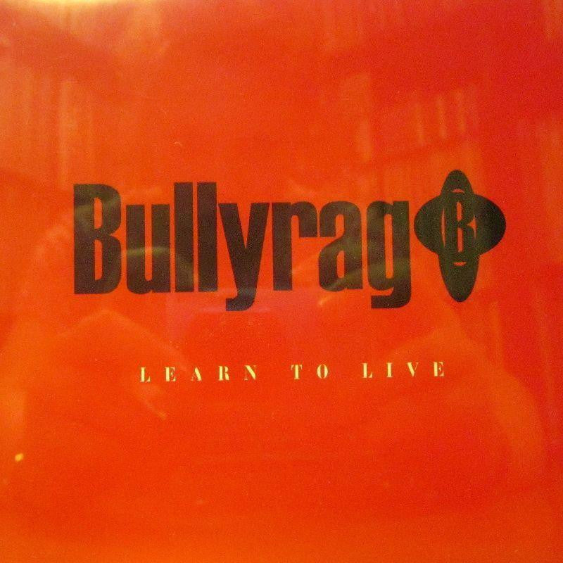Bullyrag-Learn To Live-Vertigo-CD Single