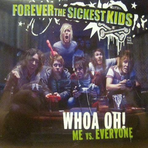 Forever The Sickest Kids-Whoa Oh! Me Vs Everyone-CD Single