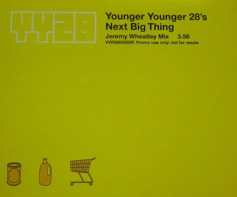 Younger Younger 28's-Next Big Thing-V2 Music-CD Single