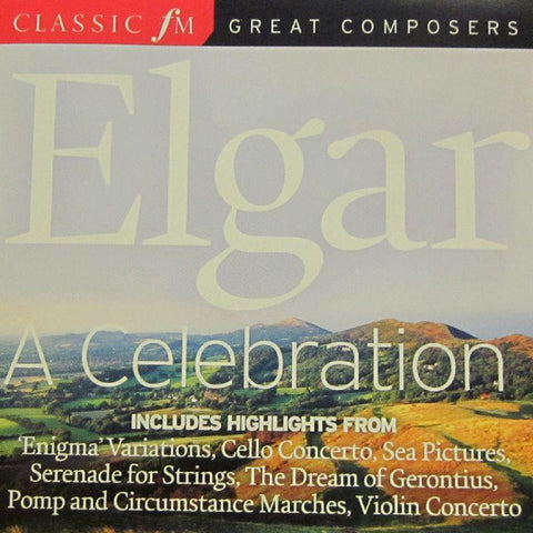 Elgar-A Celebration-Classic FM-CD Album