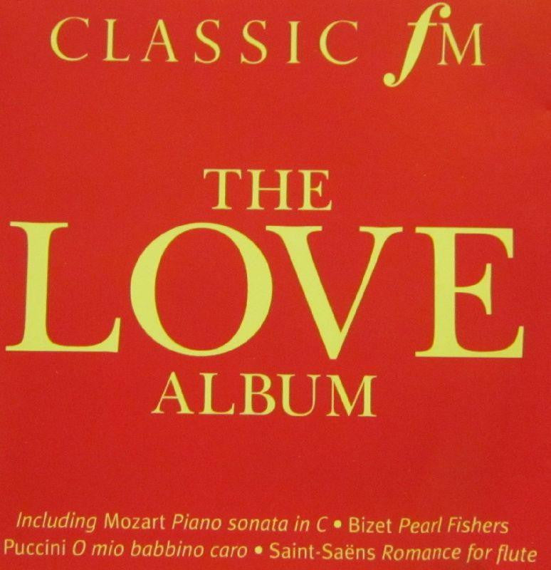 Various Classical-The Love Album-Classic FM-CD Album
