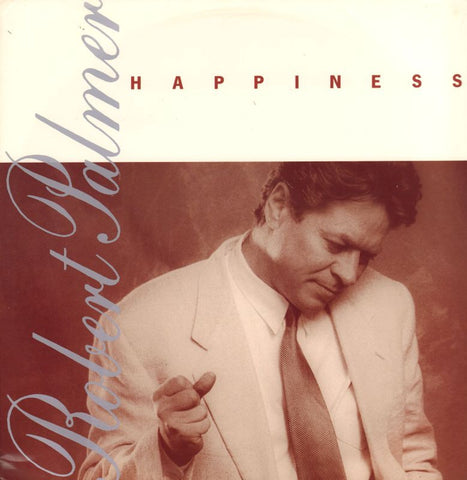Robert Palmer-Happiness-EMI-12" Vinyl