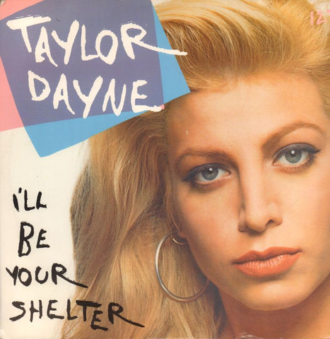 Taylor Dayne-I'll Be Your Shelter-Arista-12" Vinyl