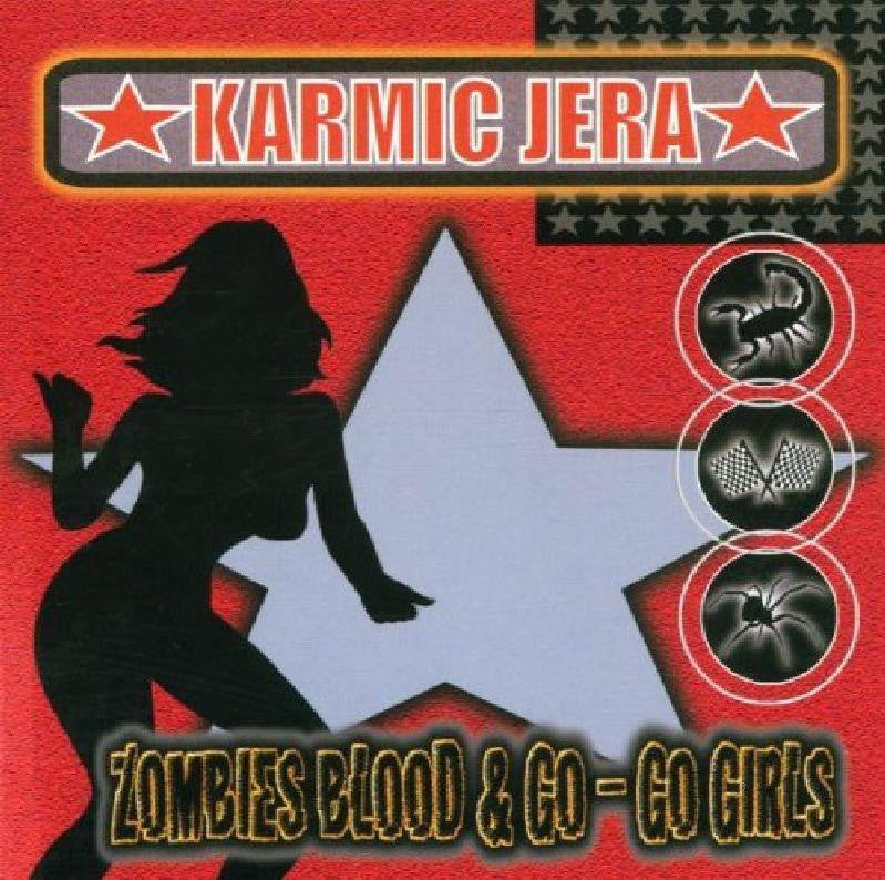 Karmic Jera-Zombies Blood & Go Go Girls-Dreamcatcher-CD Album