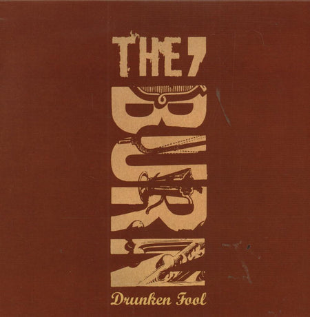 The Burn-Drunken Fool-Hut-7" Vinyl P/S