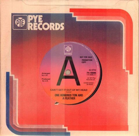 One Hundred Ton And A Feather-Can't Get It Out Of My Head-Pye-7" Vinyl